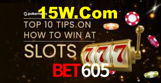BET605