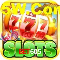BET605